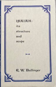 The Vision of Isaiah by E.W. Bullinger