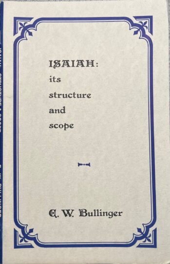 The Vision of Isaiah by E.W. Bullinger